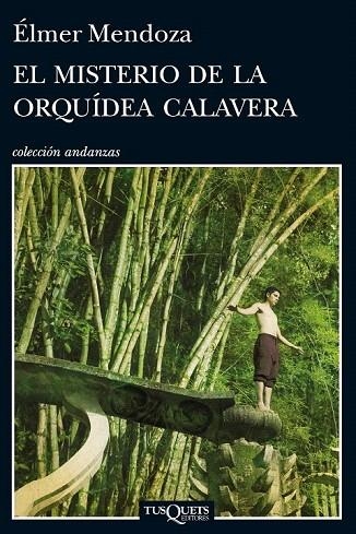 MISTERIO DE LA ORQUÍDEA CALAVERA, EL | 9788483839690 | MENDOZA, ÉLMER | Llibreria La Gralla | Librería online de Granollers