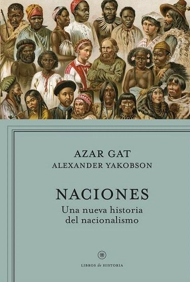 NACIONES | 9788498927511 | GAT, AZAR / YAKOBSON, ALEXANDER | Llibreria La Gralla | Llibreria online de Granollers