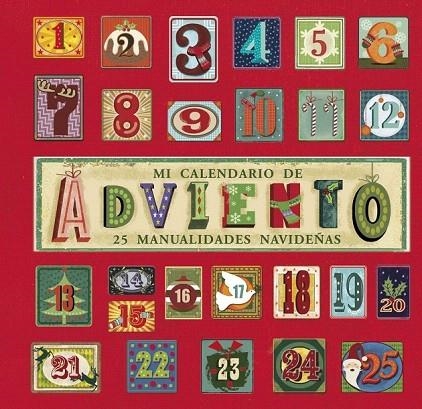 MI CALENDARIO DE ADVIENTO | 9788469600931 | CHILDREN ' S BOOKS, QUARTO | Llibreria La Gralla | Llibreria online de Granollers