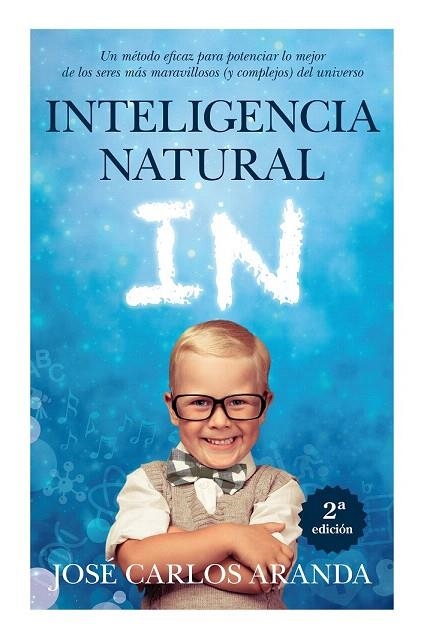 INTELIGENCIA NATURAL | 9788415943259 | ARANDA AGUILAR, JOSÉ CARLOS | Llibreria La Gralla | Llibreria online de Granollers