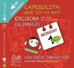 CAPERUCITA ¿QUÉ DIA ES HOY? | 9788492636341 | VV.AA | Llibreria La Gralla | Llibreria online de Granollers