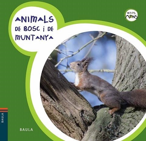 ANIMALS DE BOSC I DE MUNTANYA | 9788447928576 | Llibreria La Gralla | Llibreria online de Granollers