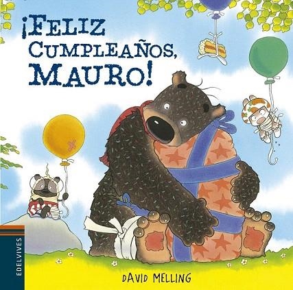 FELIZ CUMPLEAÑOS MAURO | 9788426394491 | MELLING, DAVID  | Llibreria La Gralla | Librería online de Granollers