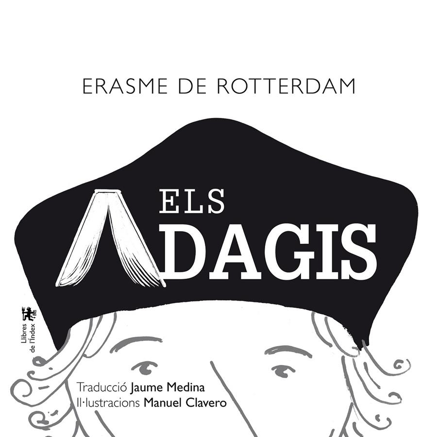 ADAGIS, ELS | 9788494288951 | DE ROTTERDAM, ERASME | Llibreria La Gralla | Llibreria online de Granollers