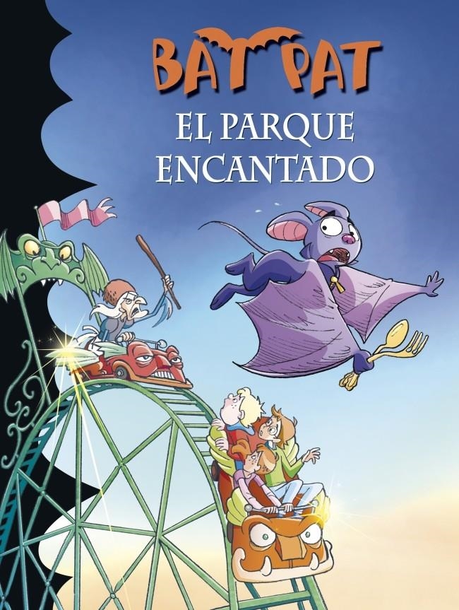 PARQUE ENCANTADO, EL. BAT PAT 31 | 9788490432099 | PAVANELLO, ROBERTO | Llibreria La Gralla | Librería online de Granollers