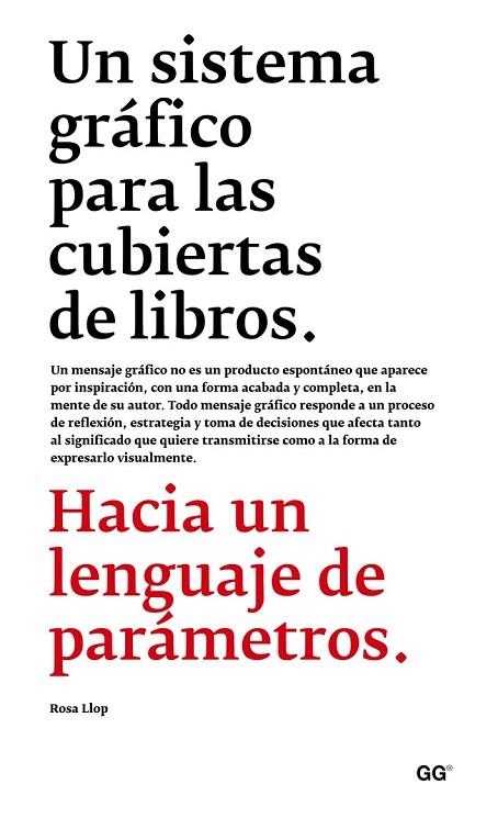 SISTEMA GRÁFICO PARA LAS CUBIERTAS DE LIBROS, UN | 9788425227462 | LLOP VIDAL, ROSA | Llibreria La Gralla | Llibreria online de Granollers