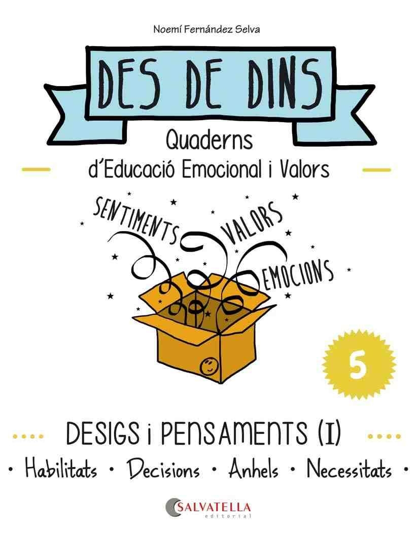 DES DE DINS DESIGS I PENSAMENTS (I) | 9788484128243 | FERNÁNDEZ SELVA, NOEMÍ | Llibreria La Gralla | Llibreria online de Granollers