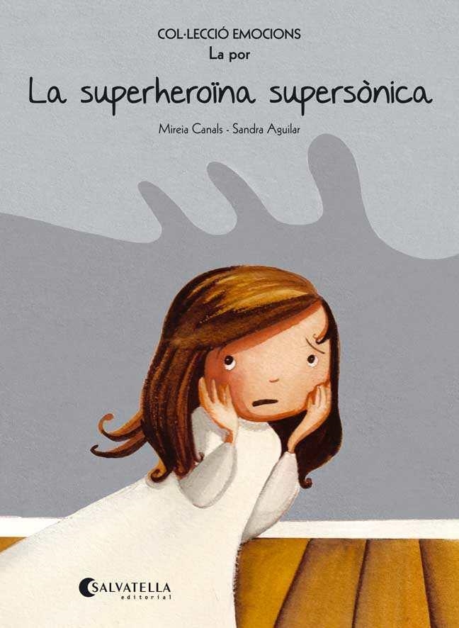 SUPERHEROÏNA SUPERSÒNICA, LA | 9788484128069 | CANALS BOTINES, MIREIA | Llibreria La Gralla | Llibreria online de Granollers