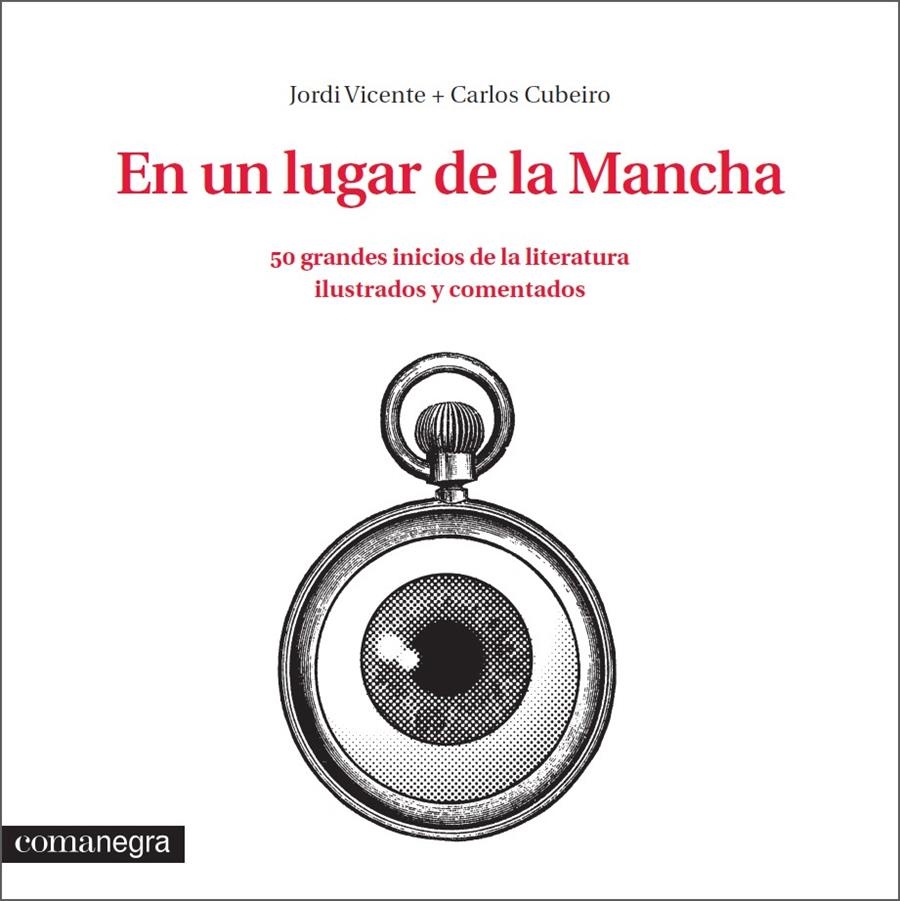 EN UN LUGAR DE LA MANCHA | 9788416033324 | VICENTE, JORDI/DÍAZ CUBEIRO, CARLOS | Llibreria La Gralla | Llibreria online de Granollers