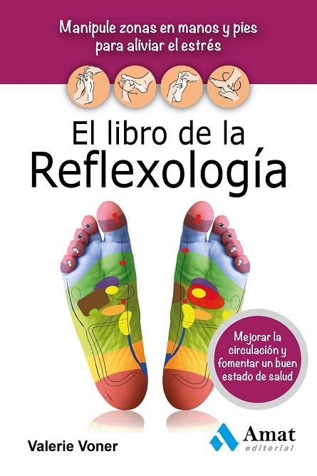 LIBRO DE LA REFLEXOLOGÍA, EL | 9788497357579 | VONER, VALERIE | Llibreria La Gralla | Llibreria online de Granollers