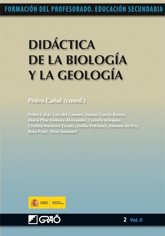 DIDÁCTICA DE LA BIOLOGÍA Y LA GEOLOGÍA | 9788499800479 | JIMÉNEZ ALEIXANDRE, Mª PILAR/DEL CARMEN MARTÍN, LLUIS M./PEDRINACI RODRÍGUEZ, EMILIO/SANMARTÍ PUIG,  | Llibreria La Gralla | Llibreria online de Granollers