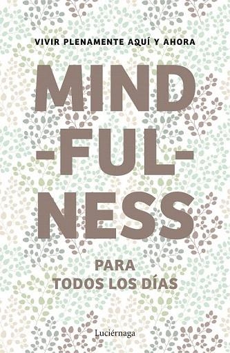 MINDFULNESS PARA TODOS LOS DÍAS | 9788415864400 | AUTORES VARIOS | Llibreria La Gralla | Llibreria online de Granollers