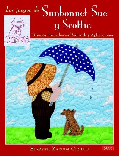 JUEGOS DE SUNBONNET SUE Y SCOTTIE, LOS | 9788498744378 | ZARUBA CIRILLO, SUZANNE | Llibreria La Gralla | Llibreria online de Granollers