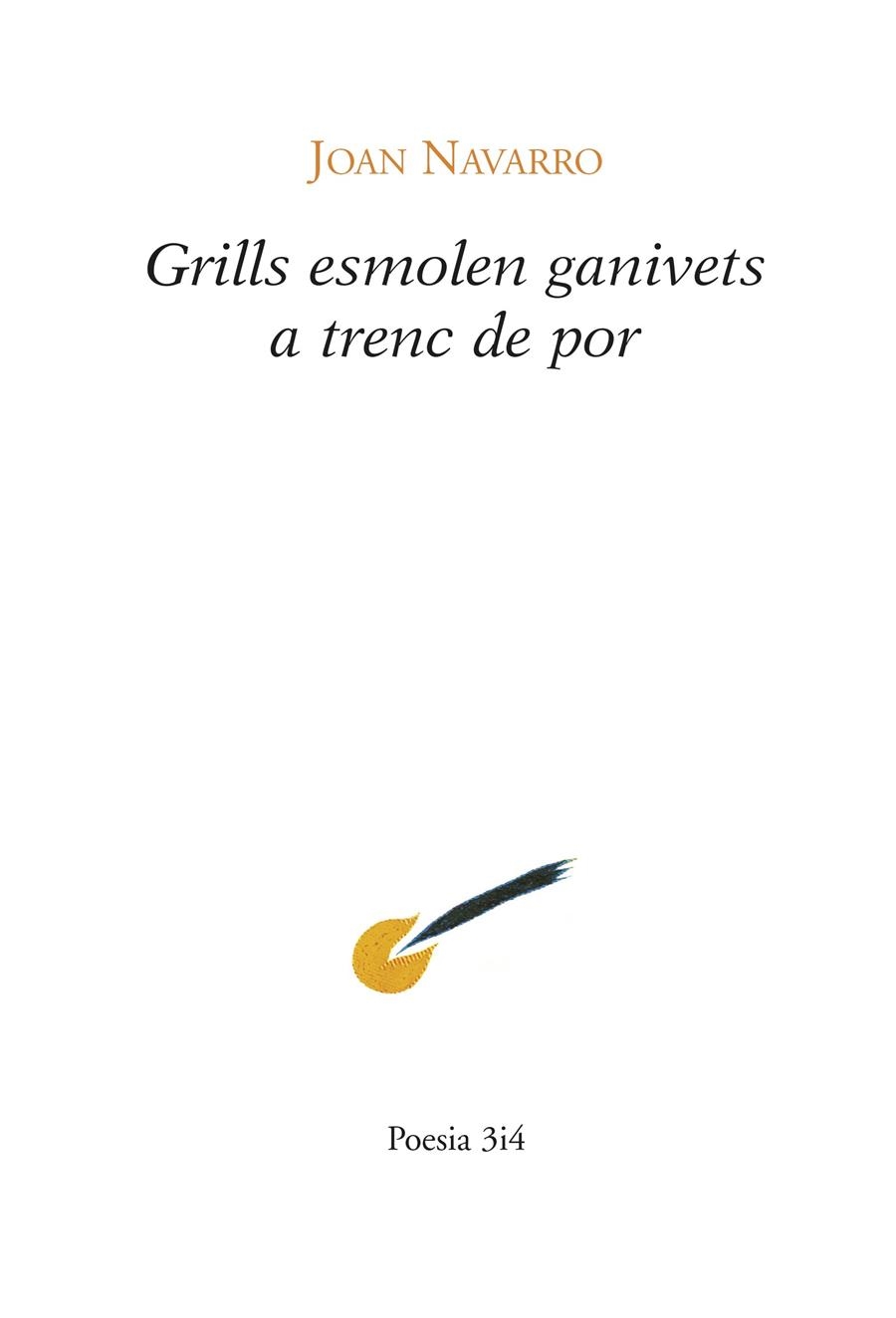 GRILLS ESMOLEN GANIVETS A TRENC DE POR | 9788475029610 | NAVARRO, JOAN | Llibreria La Gralla | Llibreria online de Granollers