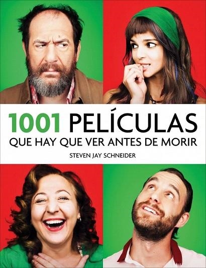 1001 PELICULAS QUE HAY QUE VER ANTES DE MORIR | 9788415989875 | SCHNEIDER, STEVEN JAY | Llibreria La Gralla | Librería online de Granollers