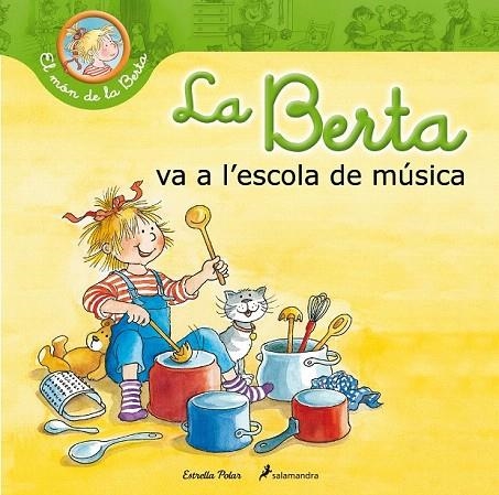 BERTA VA A L'ESCOLA DE MÚSICA, LA | 9788490576045 | SCHNEIDER, LIANE | Llibreria La Gralla | Llibreria online de Granollers