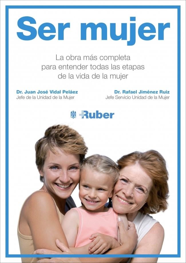 SER MUJER | 9788415989776 | VIDAL PELAEZ,DR. JUAN JOSE/JIMENEZ RUIZ, | Llibreria La Gralla | Llibreria online de Granollers