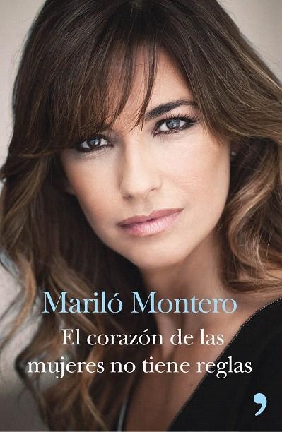 CORAZÓN DE LAS MUJERES NO TIENE REGLAS, EL | 9788499984520 | MONTERO, MARILÓ  | Llibreria La Gralla | Llibreria online de Granollers