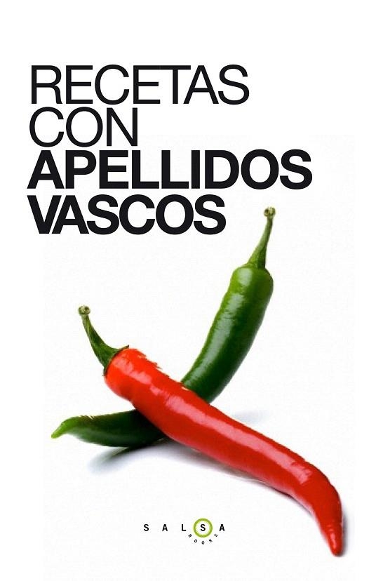 RECETAS CON APELLIDOS VASCOS | 9788415193647 | AUTORES VARIOS | Llibreria La Gralla | Llibreria online de Granollers