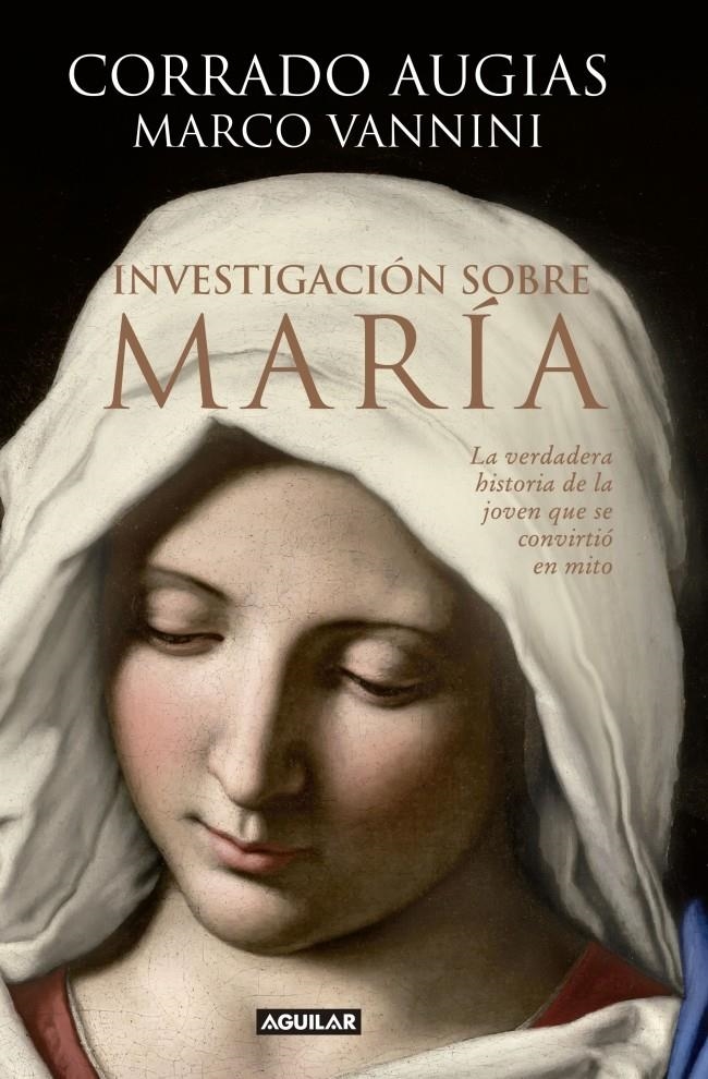 INVESTIGACIÓN SOBRE MARÍA | 9788403014299 | AUGIAS, CORRADO / VANNINI, MARCO | Llibreria La Gralla | Llibreria online de Granollers