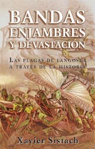 BANDAS, ENJAMBRES Y DEVASTACIÓN (EBOOK) | 9788494261329 | SISTACH, XAVIER | Llibreria La Gralla | Llibreria online de Granollers