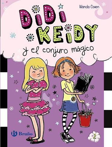 DIDI KEIDY Y EL CONJURO MÁGICO | 9788469601075 | COVEN, WANDA | Llibreria La Gralla | Llibreria online de Granollers