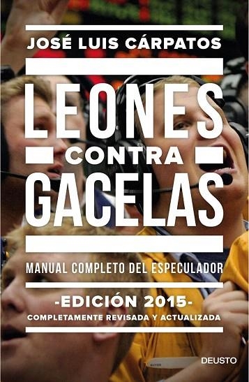 LEONES CONTRA GACELAS | 9788423419289 | CÁRPATOS, JOSÉ LUIS | Llibreria La Gralla | Llibreria online de Granollers