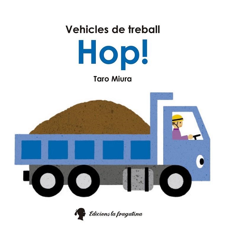 HOP! (CATALÀ) | 9788416226221 | MIURA, TARO | Llibreria La Gralla | Llibreria online de Granollers