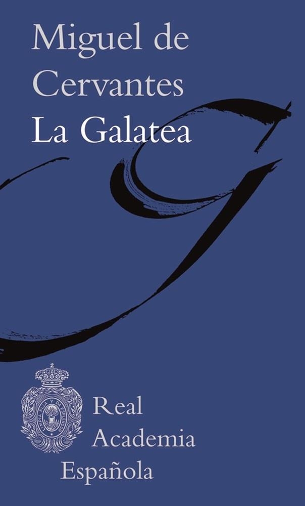 GALATEA, LA | 9788416072903 | CERVANTES,  MIGUEL DE | Llibreria La Gralla | Llibreria online de Granollers