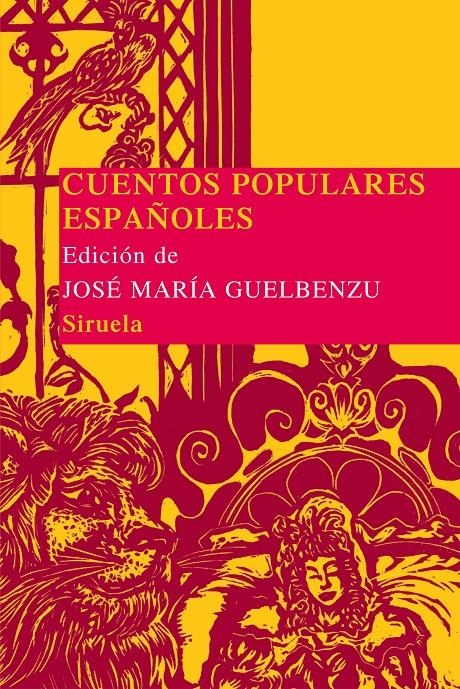 CUENTOS POPULARES ESPAÑOLES | 9788498418422 | GUELBENZU, JOSÉ MARÍA (ED) | Llibreria La Gralla | Llibreria online de Granollers