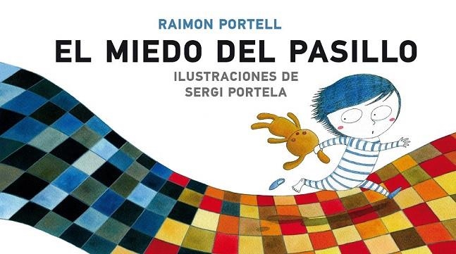 MIEDO EN EL PASILLO | 9788498456431 | PORTELL, RAIMON | Llibreria La Gralla | Llibreria online de Granollers