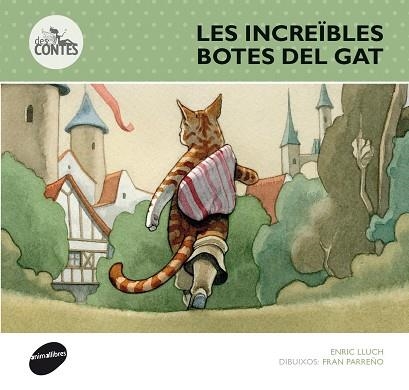 INCREÏBLES BOTES DEL GAT, LES | 9788415975311 | LLUCH, ENRIC | Llibreria La Gralla | Librería online de Granollers