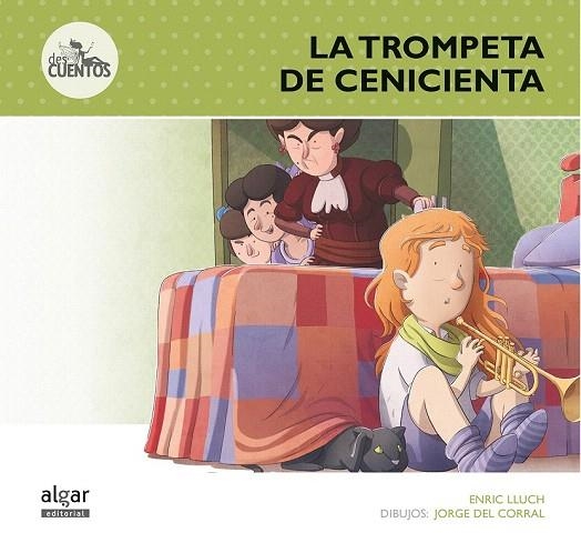 TROMPETA DE CENICIENTA, LA | 9788498456523 | LLUCH GIRBÉS, ENRIC | Llibreria La Gralla | Llibreria online de Granollers