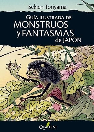 GUÍA ILUSTRADA DE MONSTRUOS Y FANTASMAS DE JAPÓN | 9788494180293 | TORIYAMA, SEKIEN | Llibreria La Gralla | Llibreria online de Granollers