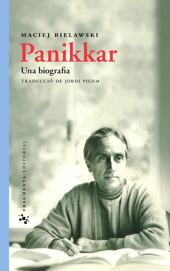 PANIKKAR. UNA BIOGRAFIA (CATALÀ) | 9788415518105 | BIELAWSKI, MACIEJ | Llibreria La Gralla | Librería online de Granollers