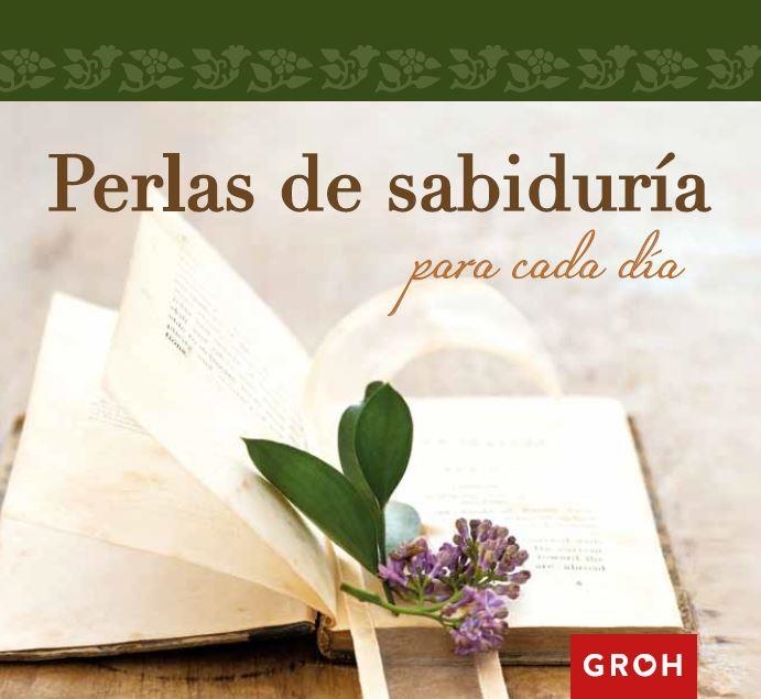 PERLAS DE SABIDURÍA PARA CADA DÍA | 9788490680308 | GROH | Llibreria La Gralla | Llibreria online de Granollers