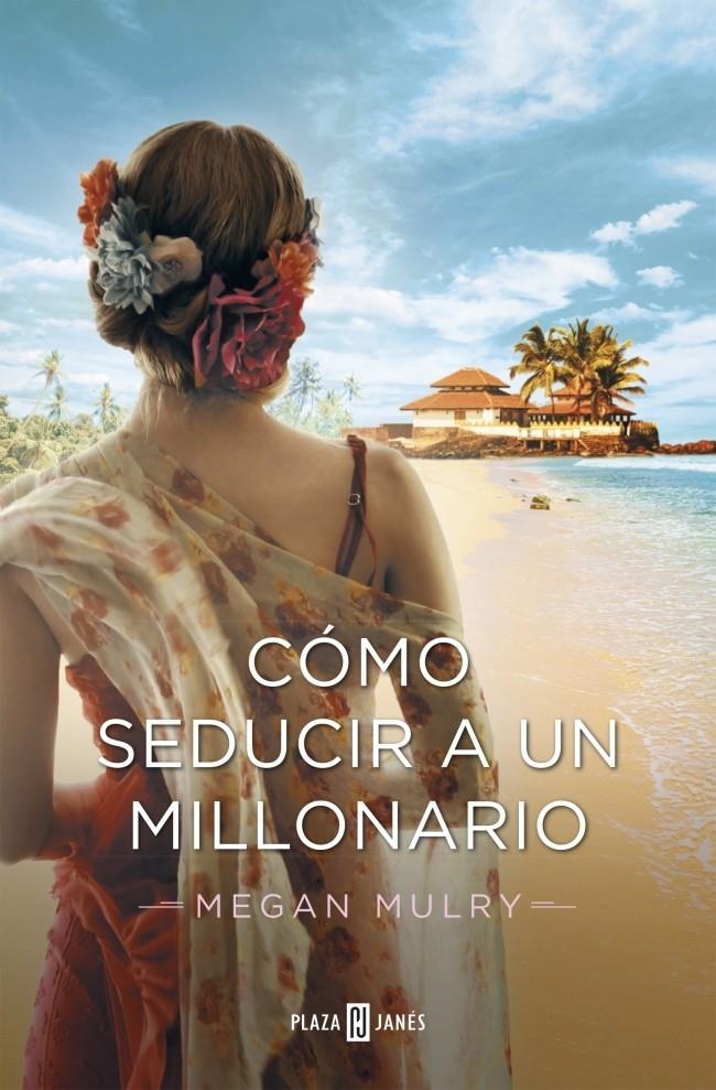 CÓMO SEDUCIR A UN MILLONARIO (AMANTES REALES 3) | 9788401343698 | MULRY, MEGAN | Llibreria La Gralla | Librería online de Granollers