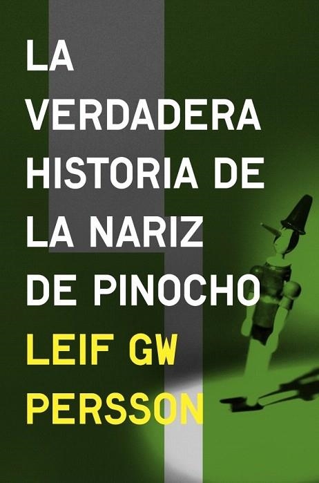 VERDADERA HISTORIA DE LA NARIZ DE PINOCHO, LA | 9788425352874 | PERSSON,LEIF GW | Llibreria La Gralla | Llibreria online de Granollers