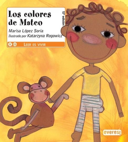 COLORES DE MATEO, LOS  (14ª EDICIÓN) | 9788444142999 | LÓPEZ, MARISA | Llibreria La Gralla | Llibreria online de Granollers