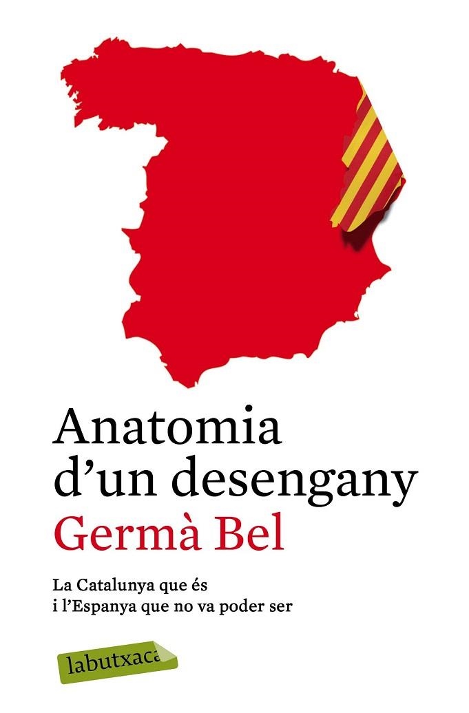 ANATOMIA D'UN DESENGANY | 9788499309361 | BEL, GERMÀ | Llibreria La Gralla | Llibreria online de Granollers