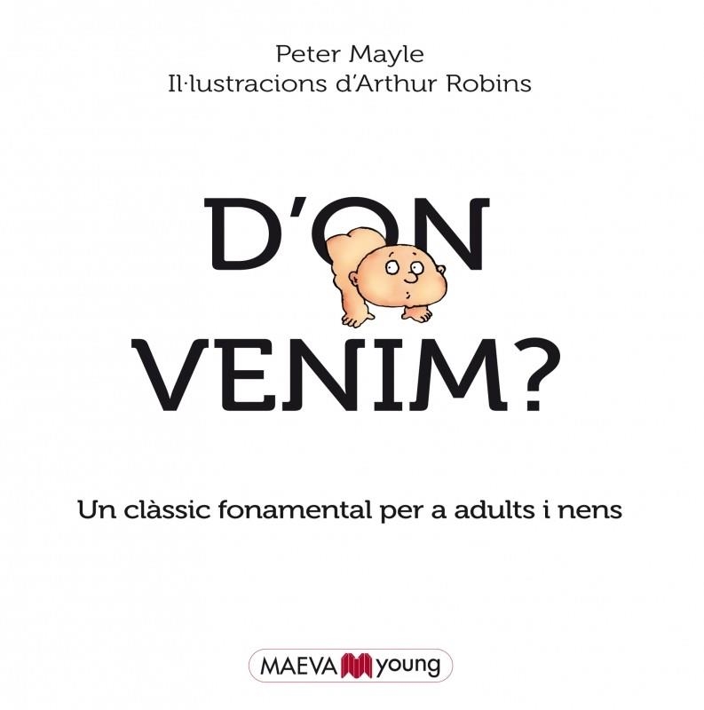 D'ON VENIM? | 9788415893684 | MAYLE, PETER/ROBINS, ARTHUR | Llibreria La Gralla | Llibreria online de Granollers