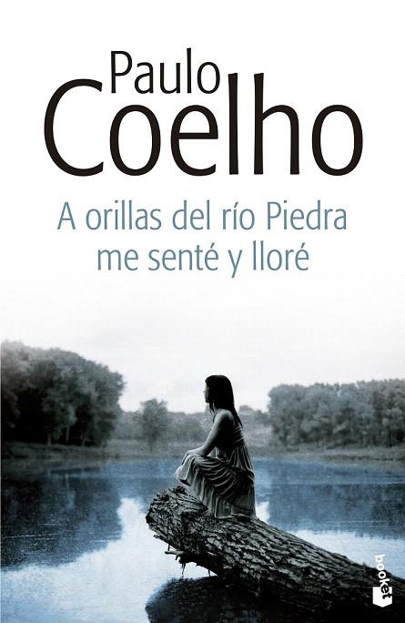 A ORILLAS DEL RÍO PIEDRA ME SENTÉ Y LLORÉ (BOLSILLO) | 9788408135821 | COELHO, PAULO | Llibreria La Gralla | Llibreria online de Granollers