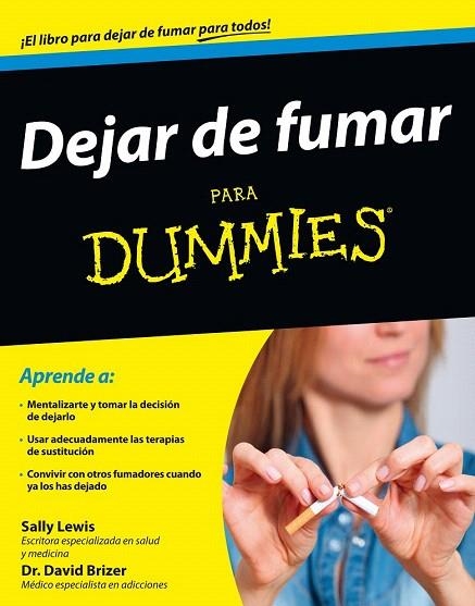 DEJAR DE FUMAR PARA DUMMIES | 9788432902390 | LEWIS, SALLY / BRIZER, DAVID | Llibreria La Gralla | Llibreria online de Granollers