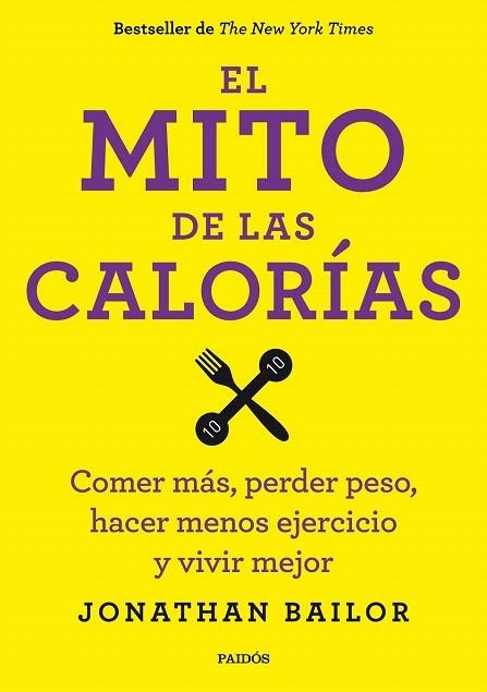 MITO DE LAS CALORÍAS, EL | 9788449330711 | BAILOR, JONATHAN | Llibreria La Gralla | Llibreria online de Granollers