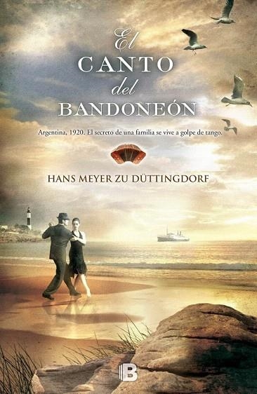 CANTO DEL BANDONEÓN, EL | 9788466655774 | MEYER ZU DUTTINGDORF, HANS | Llibreria La Gralla | Llibreria online de Granollers