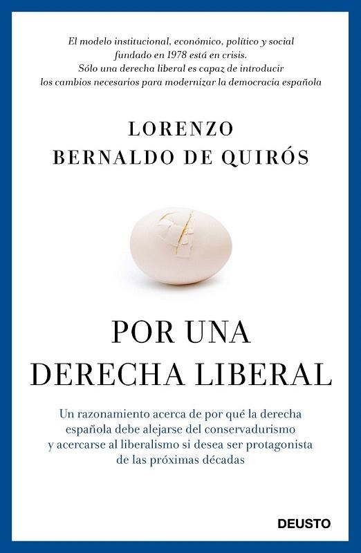 POR UNA DERECHA LIBERAL | 9788423419524 | BERNALDO DE QUIRÓS, LORENZO | Llibreria La Gralla | Llibreria online de Granollers