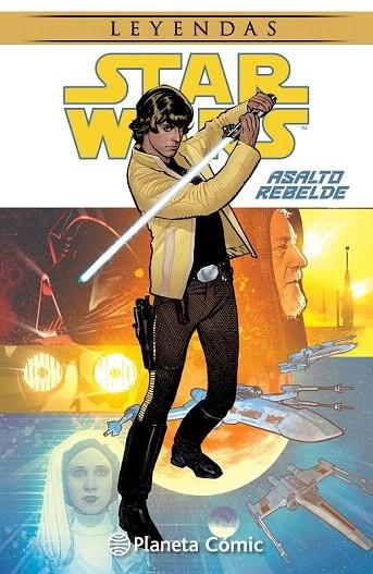 STAR WARS LEYENDAS. ASALTO REBELDE | 9788416051717 | VARIOS AUTORES | Llibreria La Gralla | Llibreria online de Granollers