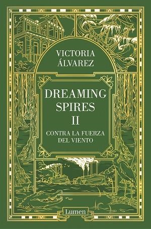 CONTRA LA FUERZA DEL VIENTO (DREAMING SPIRES II) | 9788426401526 | ALVAREZ, VICTORIA | Llibreria La Gralla | Llibreria online de Granollers