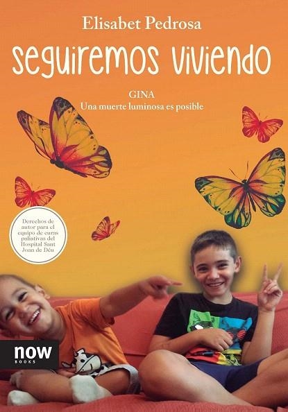 SEGUIREMOS VIVIENDO | 9788494240522 | PEDROSA I DOMÈNECH, ELISABET | Llibreria La Gralla | Llibreria online de Granollers