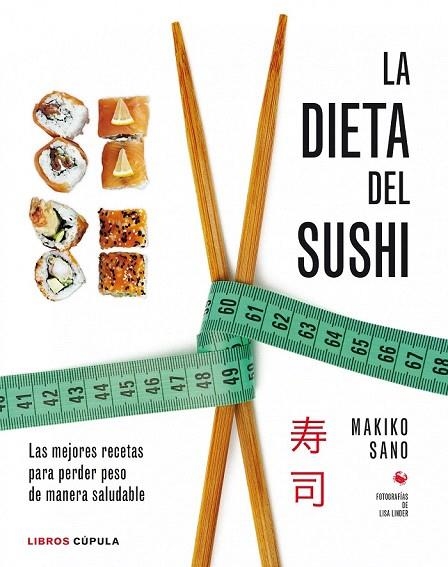 DIETA DEL SUSHI, LA | 9788448020941 | SANO, MAKIKO  | Llibreria La Gralla | Llibreria online de Granollers